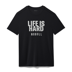 Men's Life Is Hard Tee